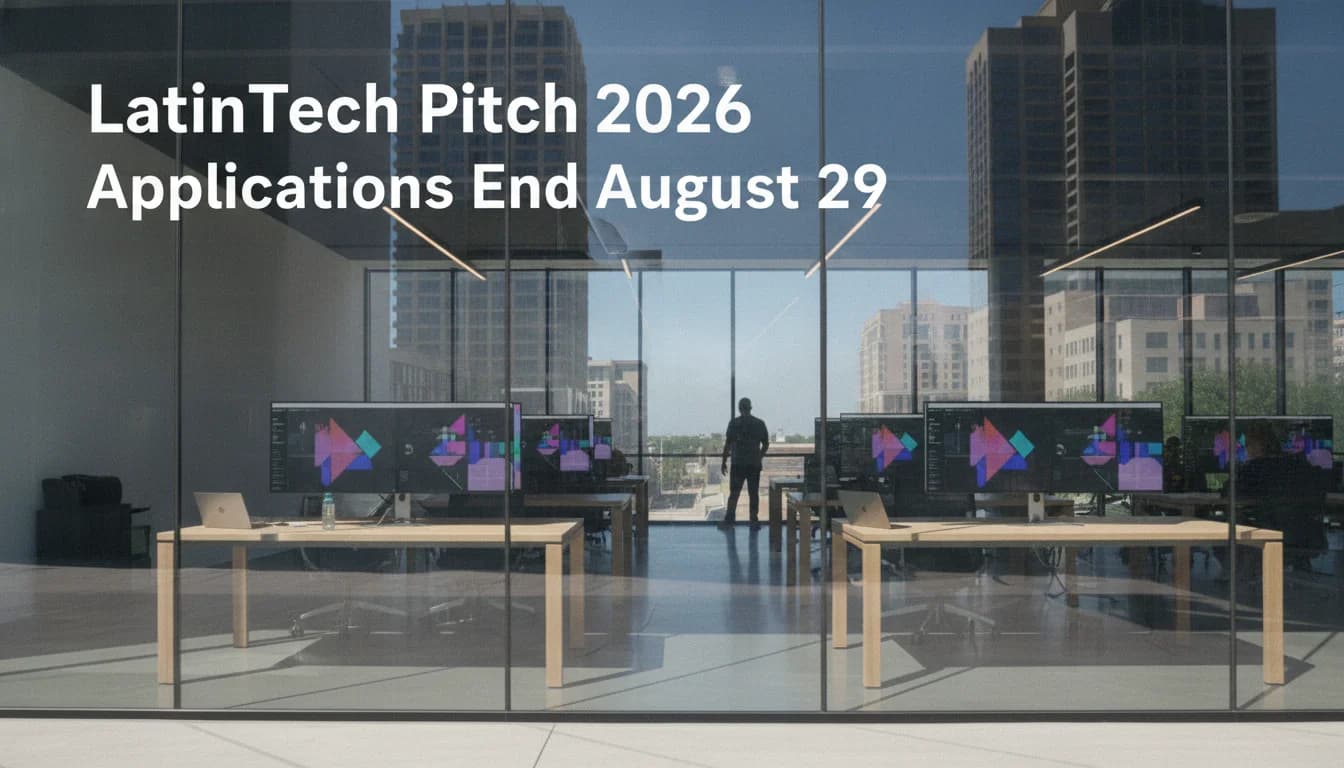 LatinTech Pitch 2026 Applications End August 29